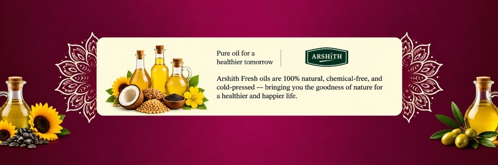 Pure Oil for a Healthier Tomorrow - Arshith Fresh