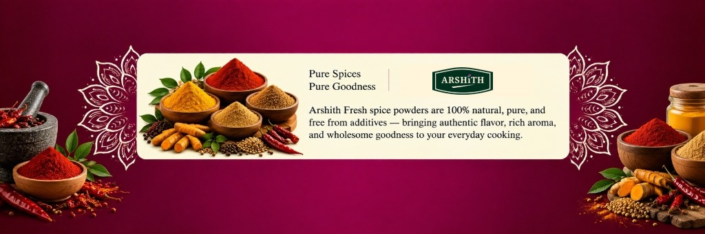 Pure Spices Pure Goodness - Arshith Fresh