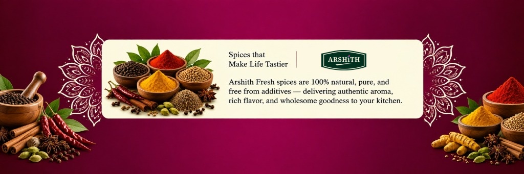 Spices that Make Life Tastier - Arshith Fresh